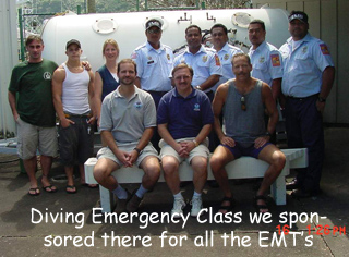 Diving Emergency Class we sponsored there for all the EMTs